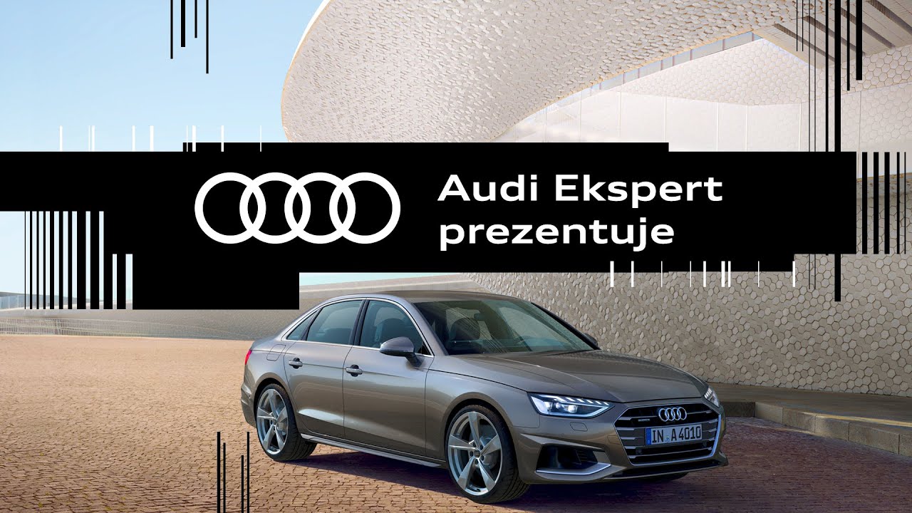 Audi Ekspert prezentuje: Audi A4