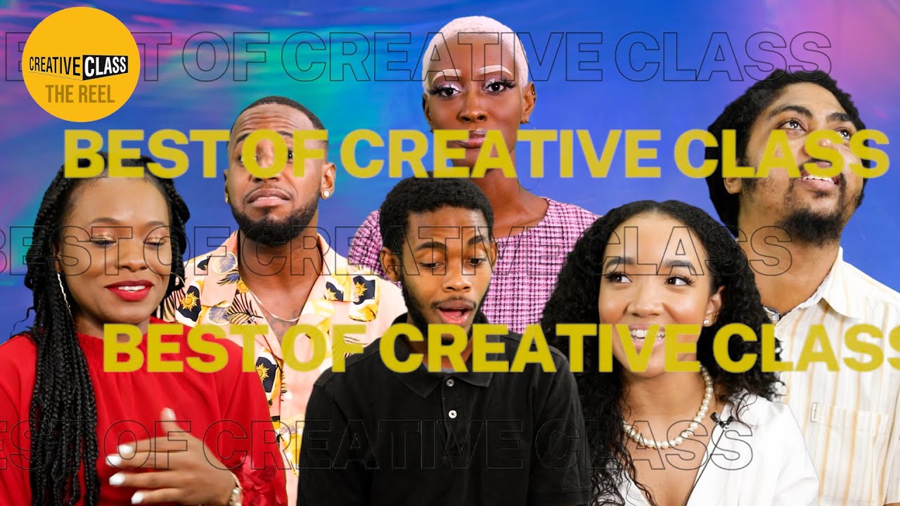 Best Of CREATIVE CLASS/ First Kiss/ Colorism/ Cancel Culture/ plus more... PART 1