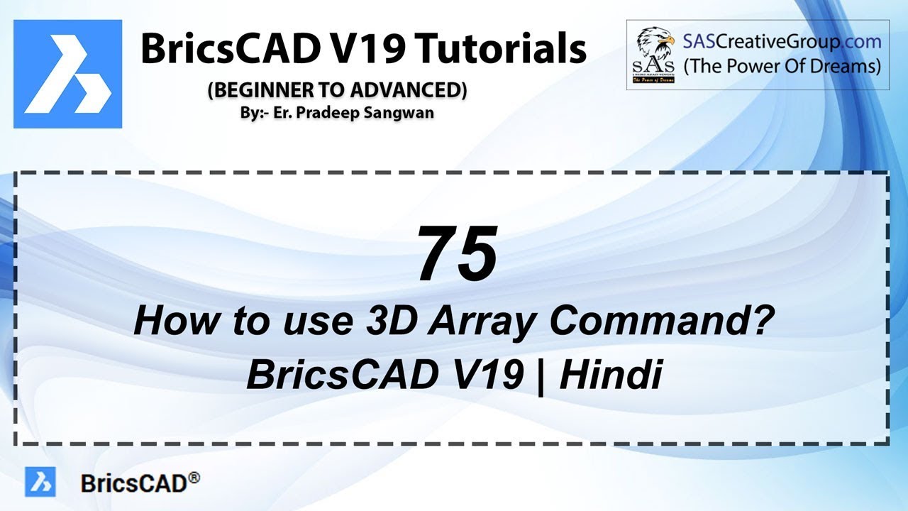 BricsCAD V19 Tutorial 75: How to use 3D Array Commands in Bricscad? | Hindi