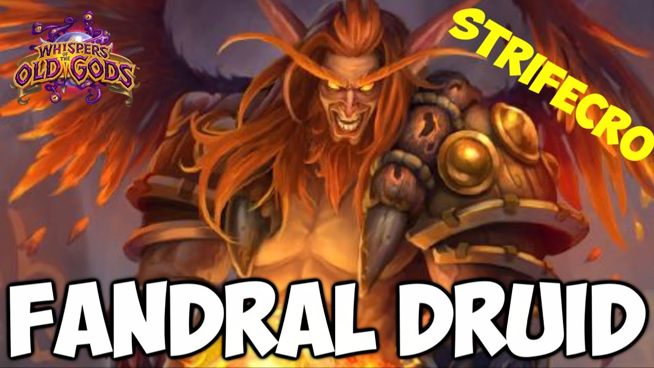 HEARTHSTONE STRIFECRO FANDRAL DRUID DECK
