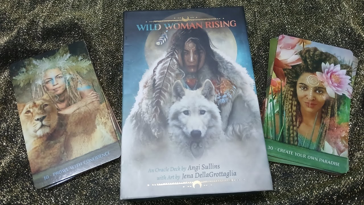 Wild Woman Rising : An Oracle Deck