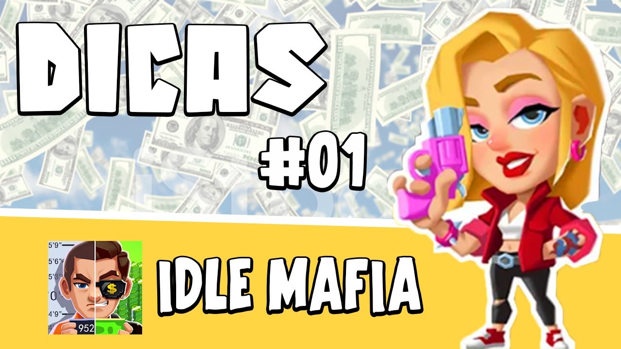 IDLE MAFIA - DICAS BR 🔰