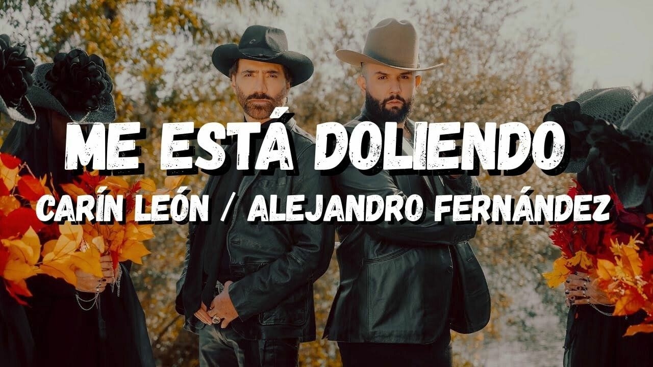 Me Está Doliendo (Letra/Lyrics) Carín León ft Alejandro Fernández / no me pregunten cómo estoy, que