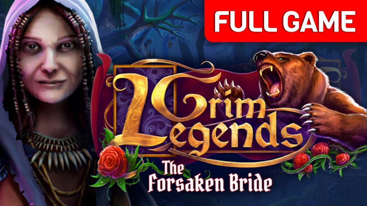 Grim Legends: The Forsaken Bride + Bonus Chapter | Full Game Walkthrough | No Commentary