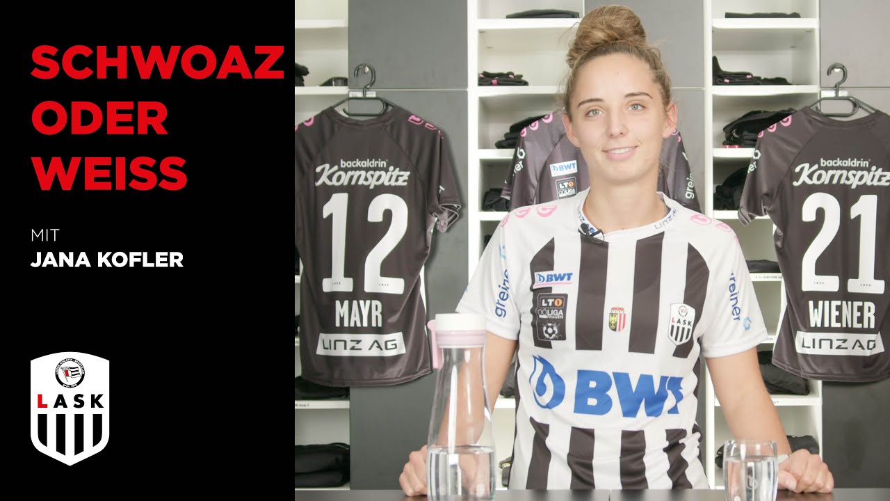 SCHWOAZ ODER WEISS? | LASK-Mittelfeldspielerin Jana Kofler