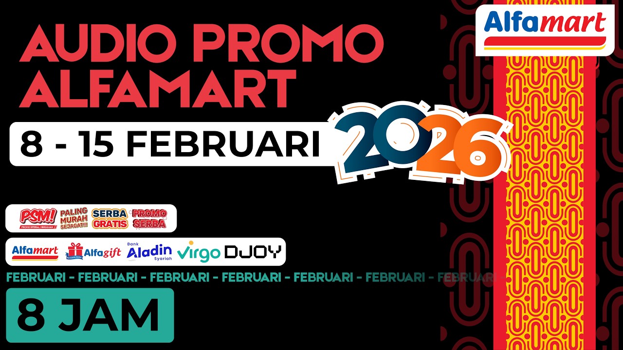 Audio Promo Alfamart 8 - 15 FEBRUARI 2026 - Non-Stop 8 Jam - TerUpdate