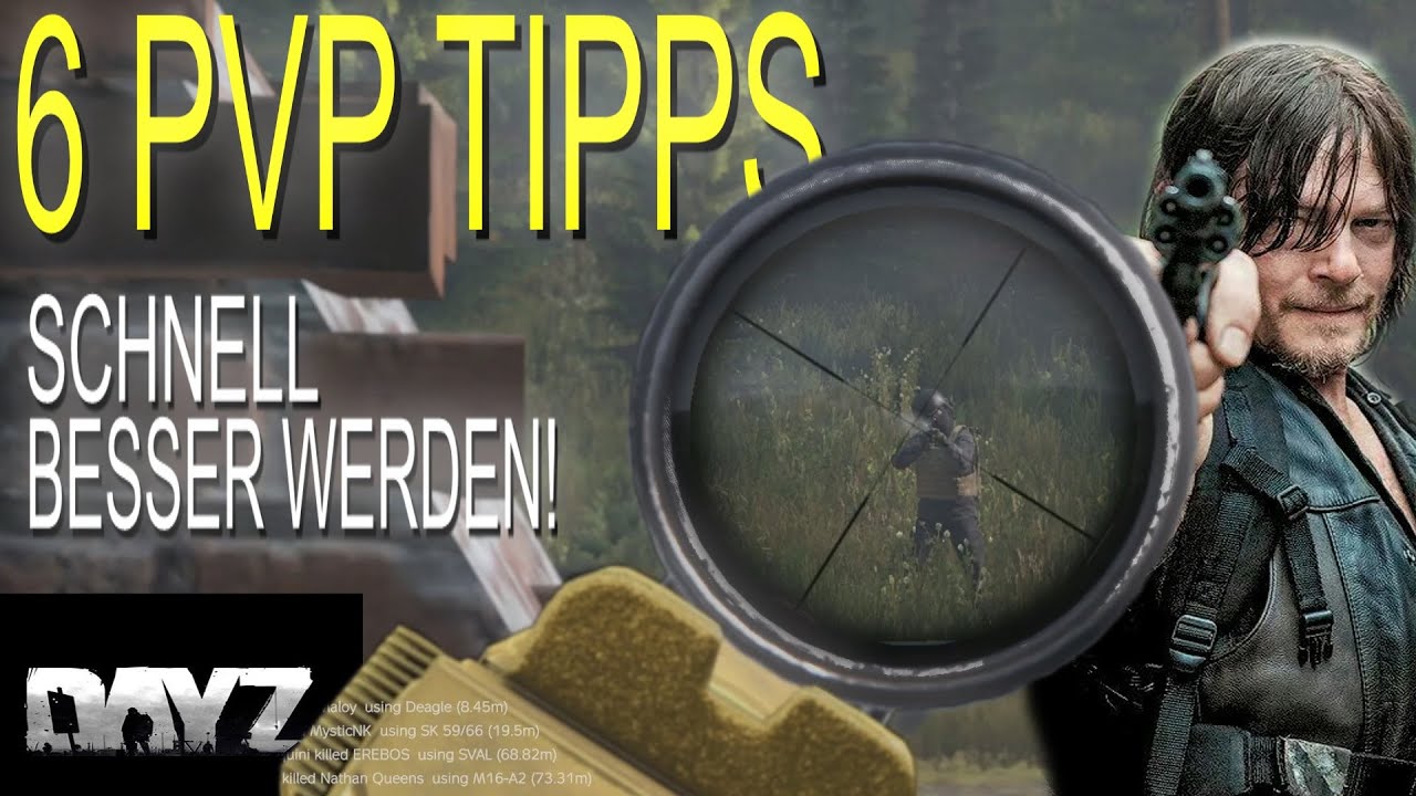 6 PVP TIPPS! WIE DU SCHNELL BESSER WIRST! (DayZ)