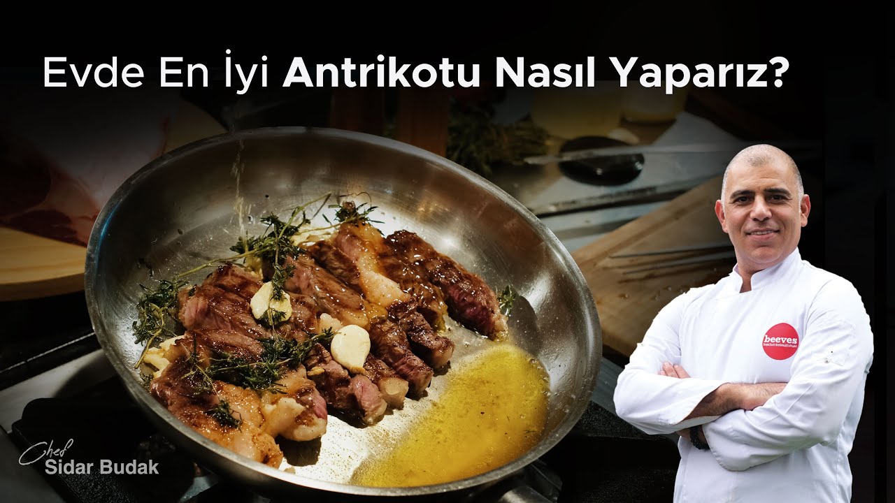 Evde En İyi Antrikot Nasıl Yapılır? Evde Muhteşem Antrikot Tarifi