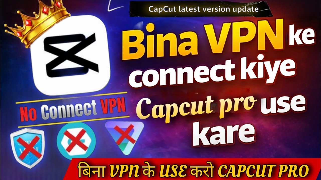 Bina VPN 😳 CapCut Pro Use Kare | Latest Version Working.🔥 capcat pro no internet problem solved 