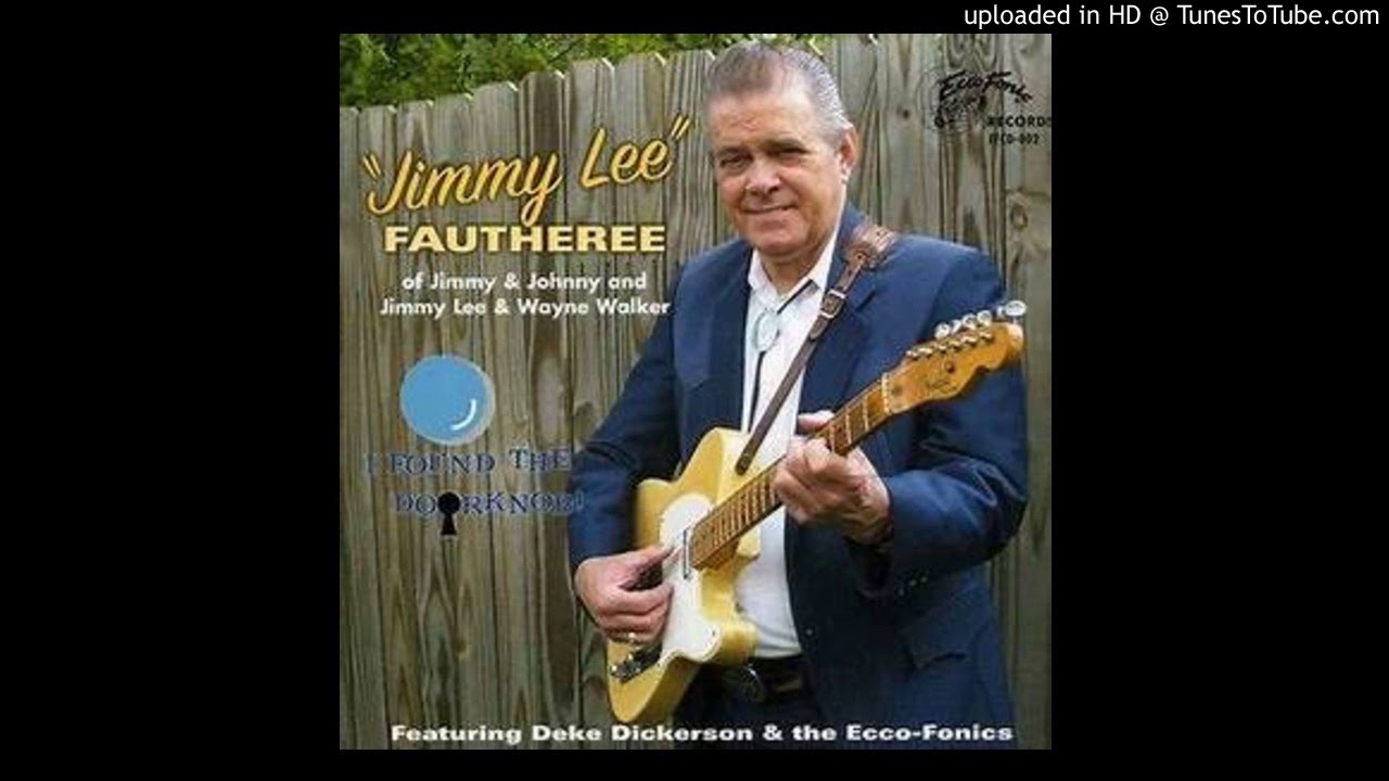 Jimmy Lee Fautheree - I Found the Doorknob