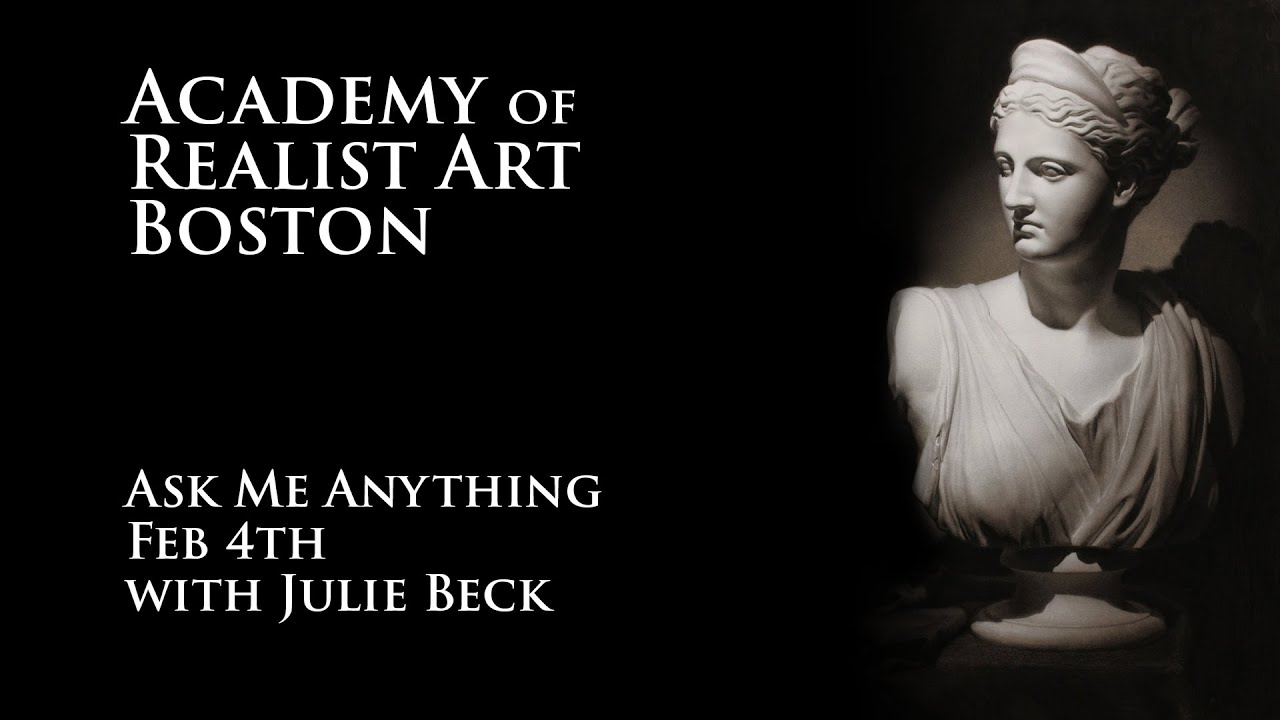 Academy of Realist Art Boston's Ask me Anything with Julie Beck
