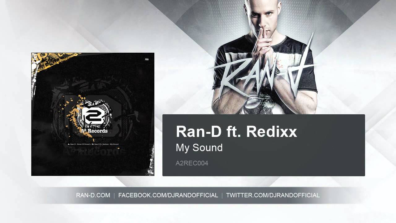 Ran-D ft. Redixx - My Sound
