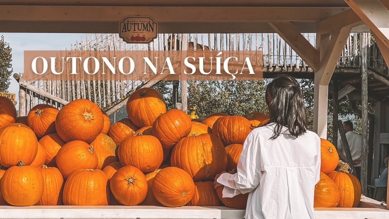 OUTONO na SUÍÇA 🇨🇭 (experiências pessoais & fazenda de abóboras)