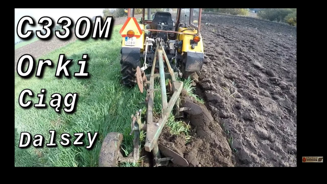 Orze i zaorać nie może... Ciąg dalszy zmagań z c330 M i ug2