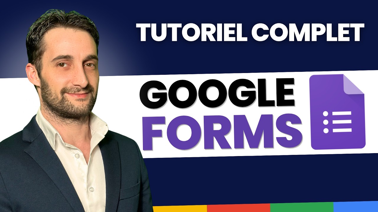 Tutoriel Google Forms | Créer des formulaires et des questionnaires