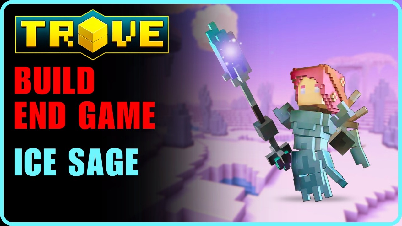 Ice Sage Build End Game 2025 – Melhor Build Atualizada para Muito Dano no Trove!