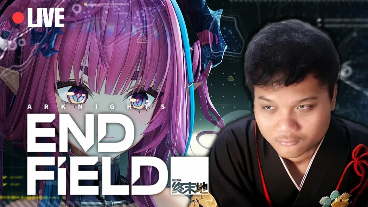 AKUN INI WANGY FIX - ARKNIGHT ENDFIELDS