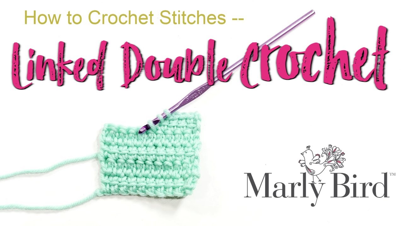 How to Crochet Stitches --  Linked Double Crochet