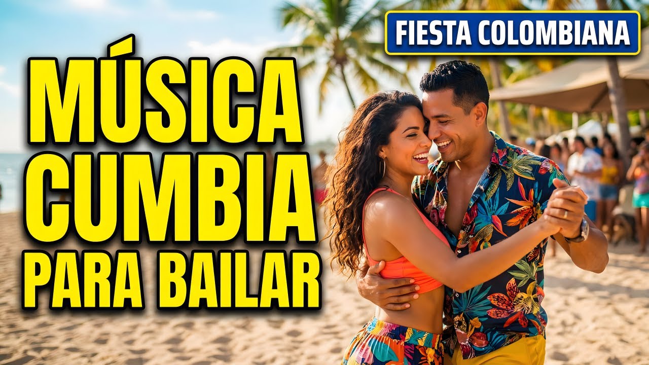 SABOR LATINO DE FIESTA | Música Cumbia Para Bailar | Cumbias Colombianas