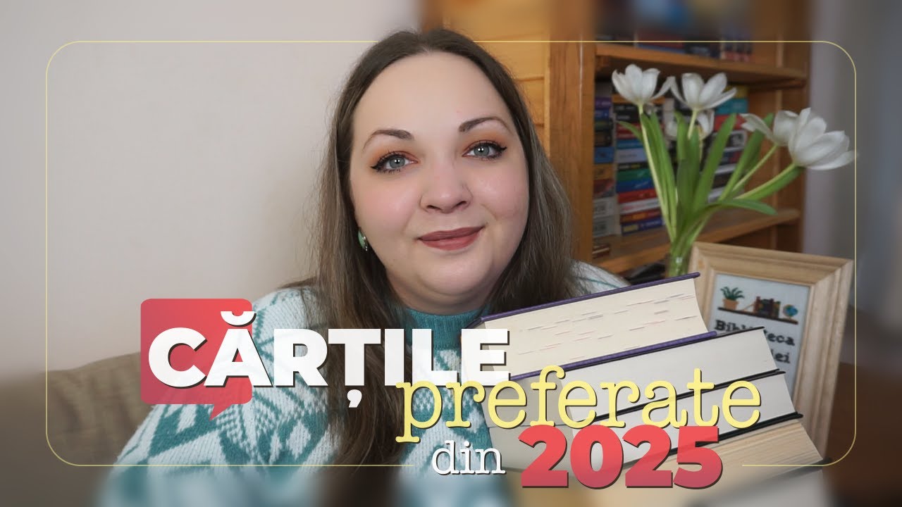 Cărțile PREFERATE din 2025