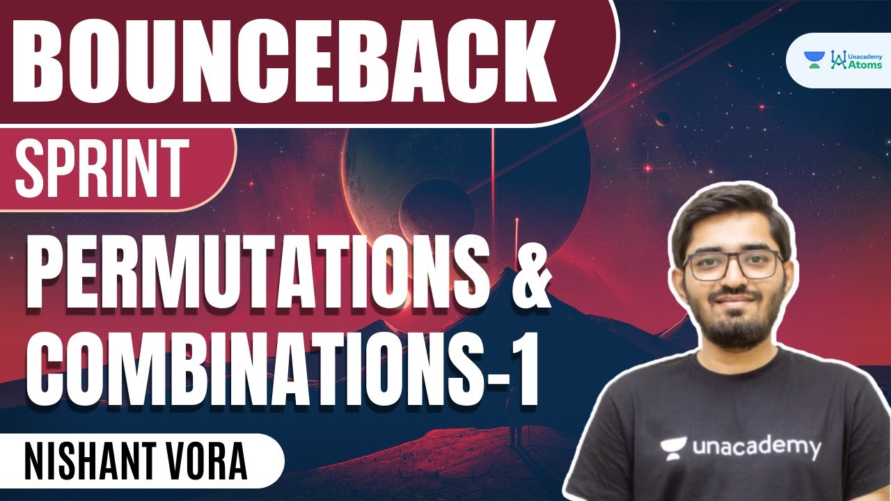 Permutations and Combinations - 1 | #BounceBack Sprint | JEE 2023 | JEE Maths | Nishant Vora