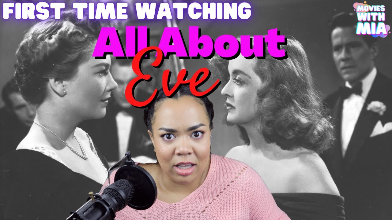 *ALL ABOUT EVE* (1950) is BRILLIANT...period!!! first time watching | MOST REQUESTED