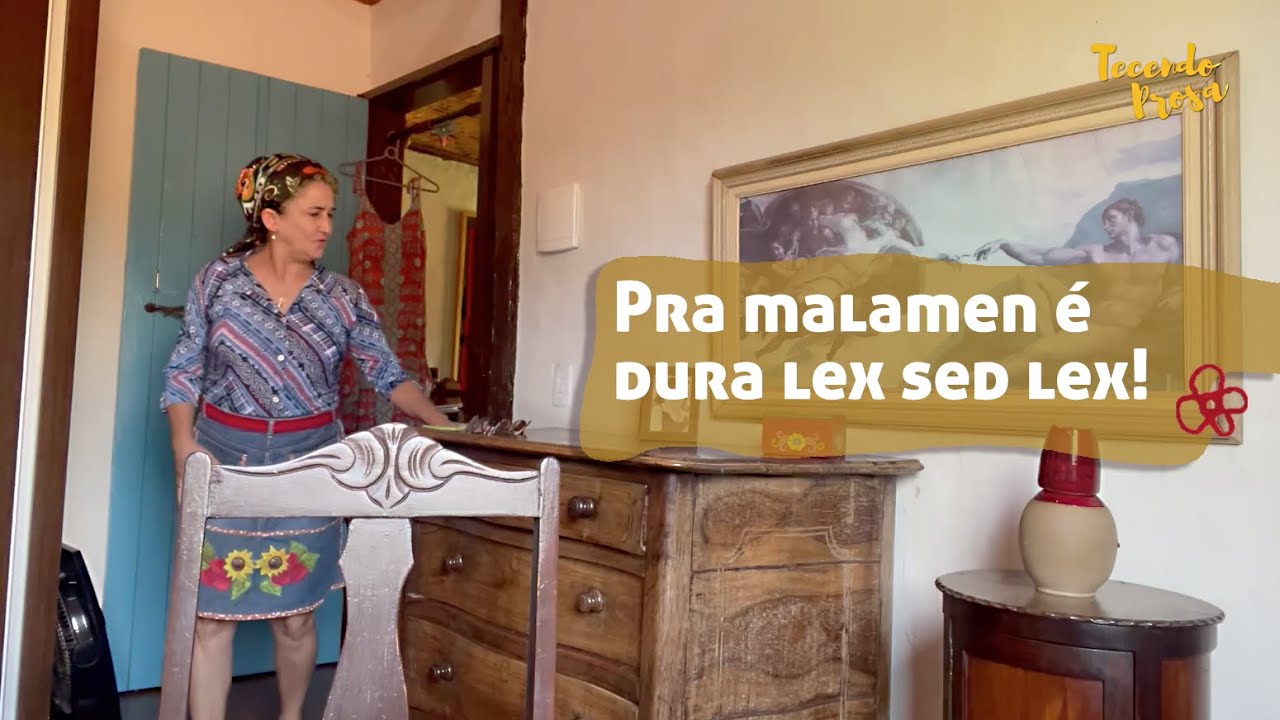 Pra malamen é dura lex sed lex!