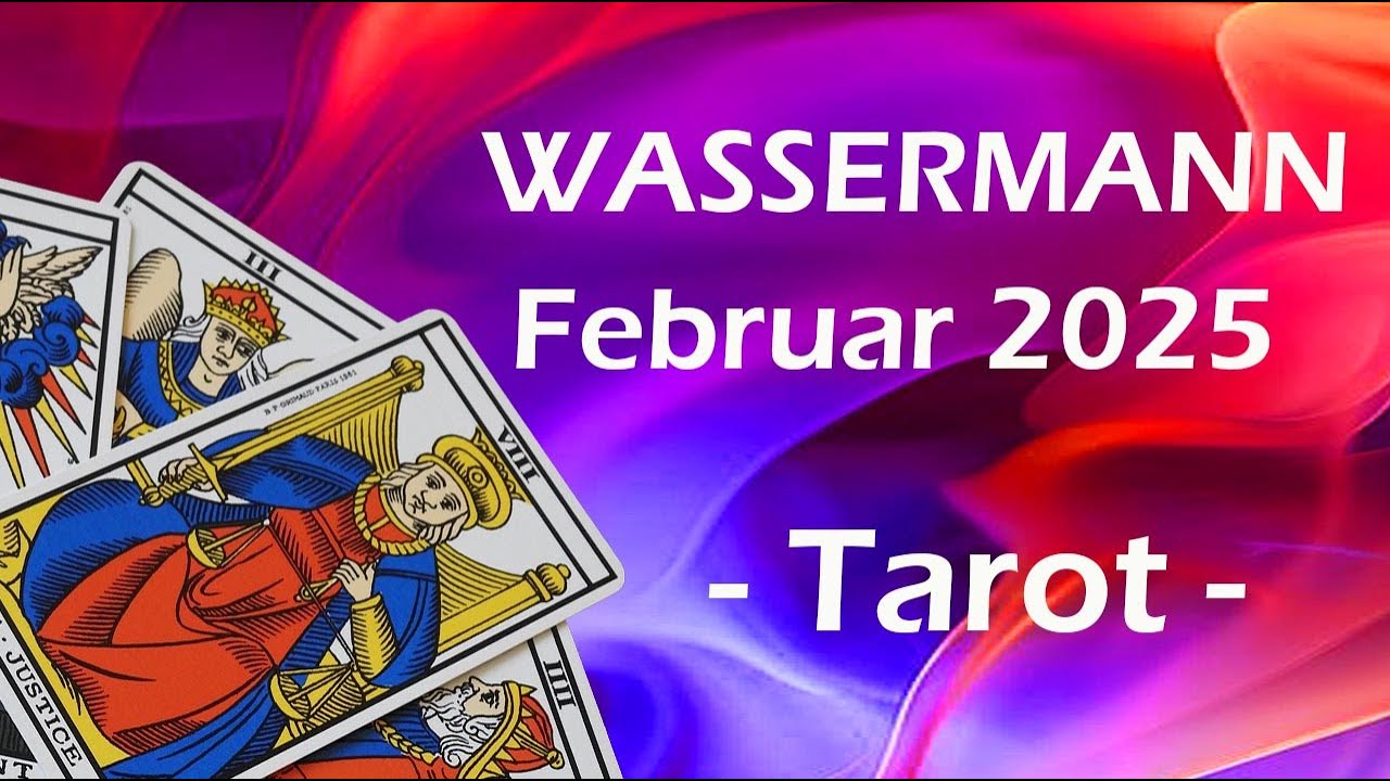 WASSERMANN Februar 2025 - TAROT - Du hast den richtigen Riecher!