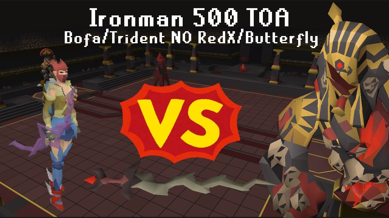 OSRS Ironman 500 Tombs of Amascut - Bofa/Trident - No Tbow/Shadow/RedX/Butterfly - GM CA - TOA