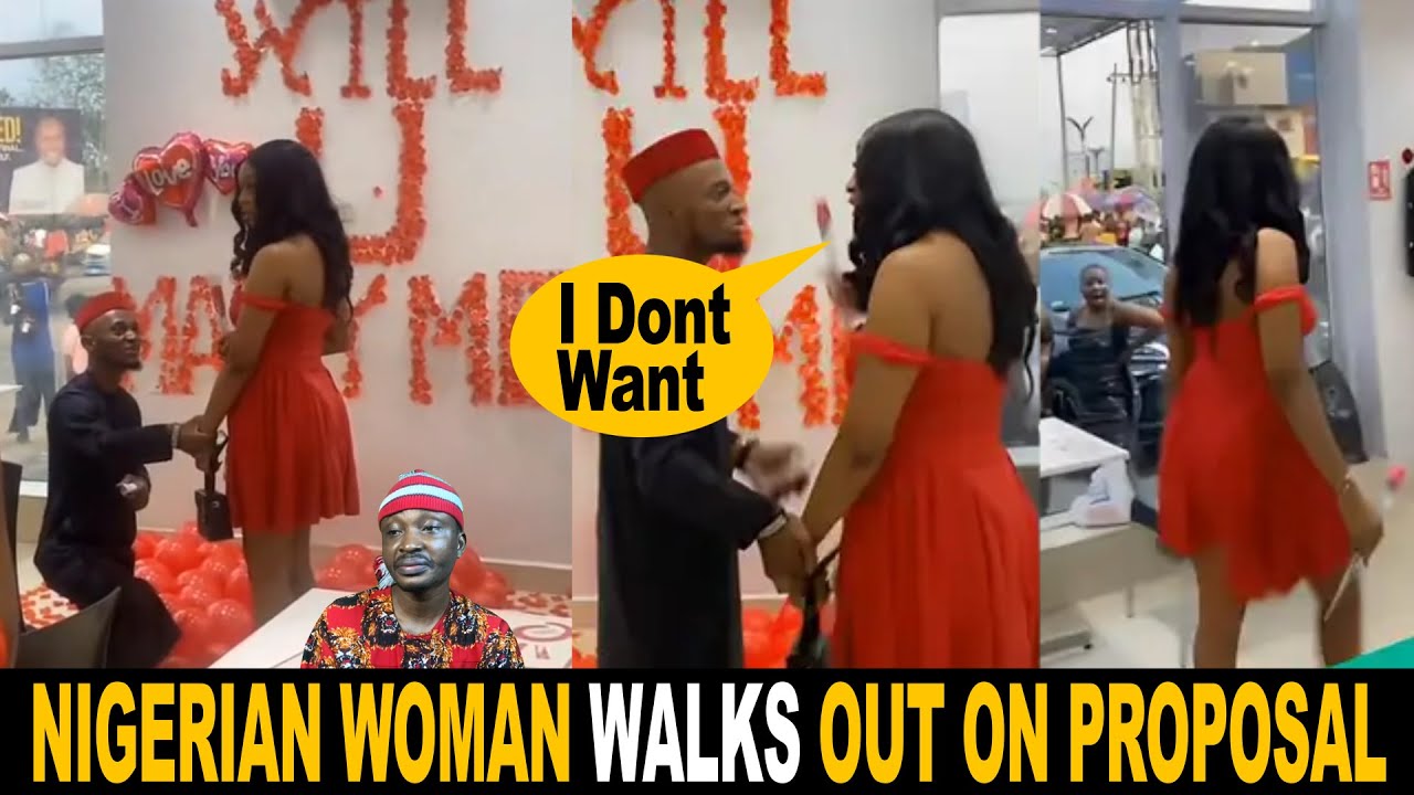 Nigerian Woman Walks Out On Odogwu's Marriage Proposal