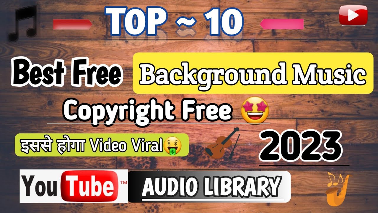 Free  Background Music No Copyright YouTube Audio Library / top 10 background music no copyright