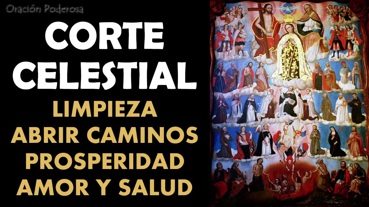 Oración para invocar a la Corte Celestial para limpieza y abrir caminos, prosperidad, amor y salud