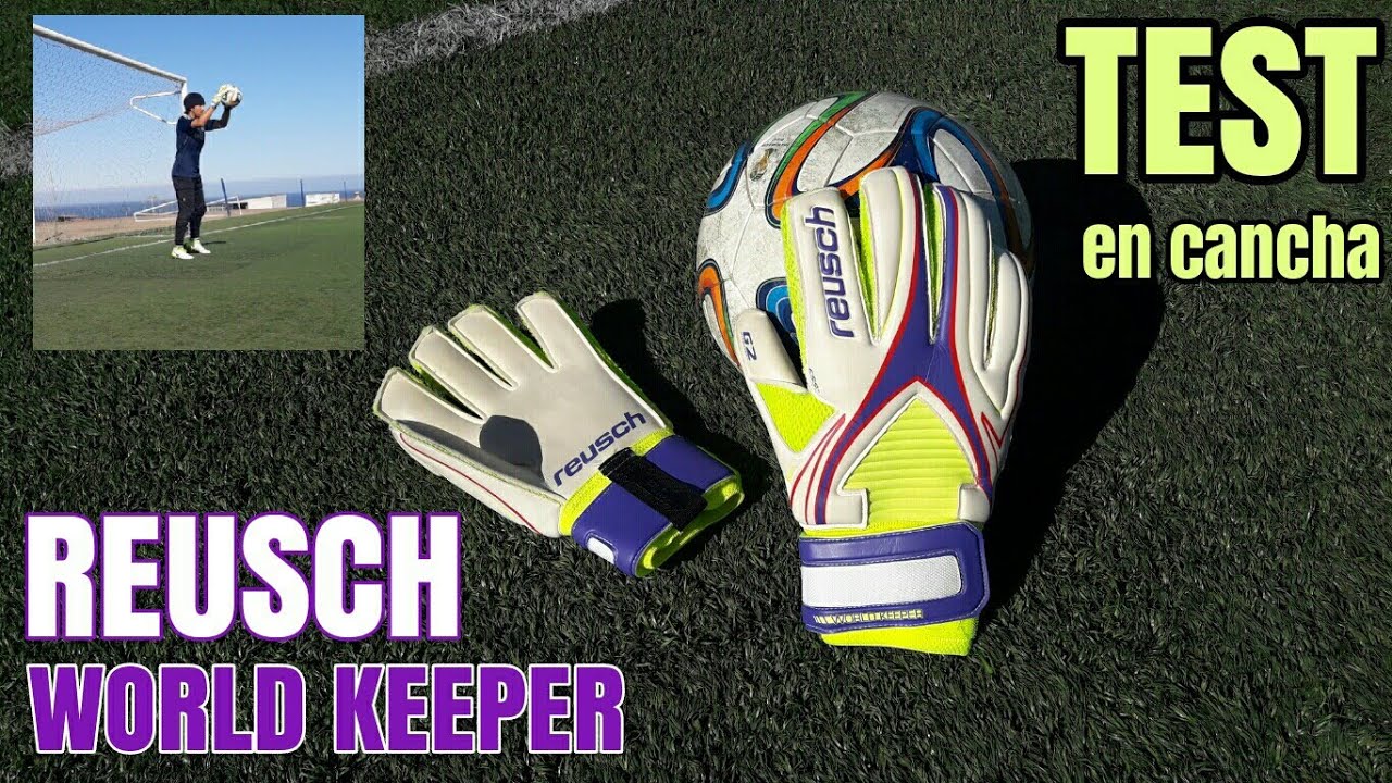 REUSCH WORLD KEEPER G2 | Test en Cancha #1 (Español)