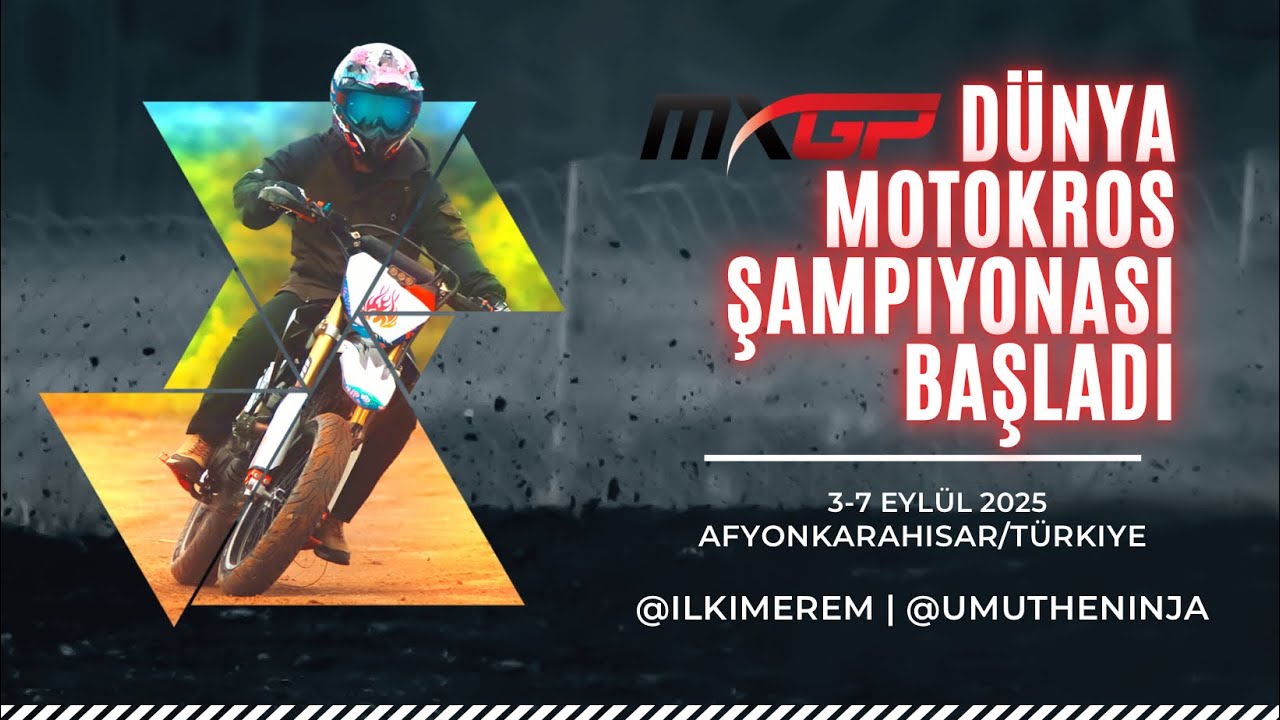 MXGP | TÜRKİYE AFYONKARAHİSAR 1. GÜN 