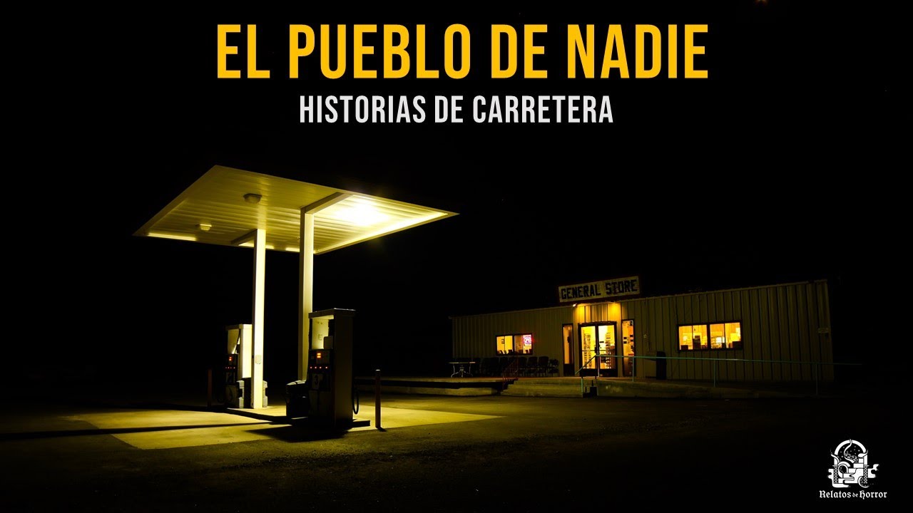 El Pueblo De Nadie (Historias De Terror)