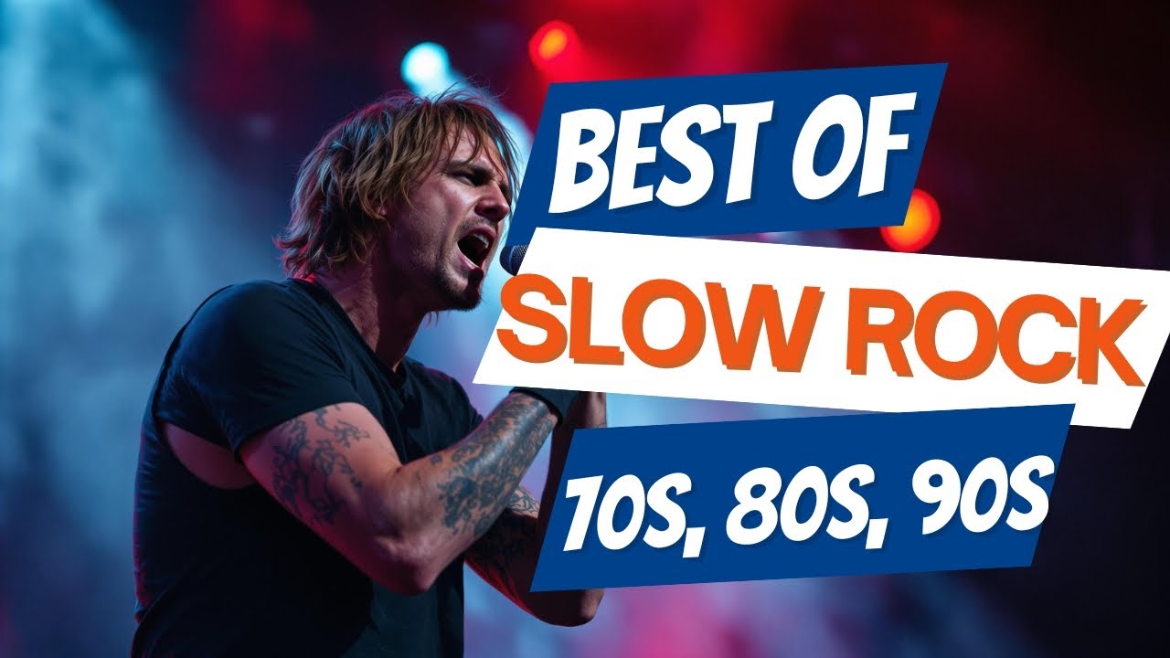 Slow Rock for Relaxation 2025 &ndash; Emotional Ballads & Soft Rock Vibes to Chill