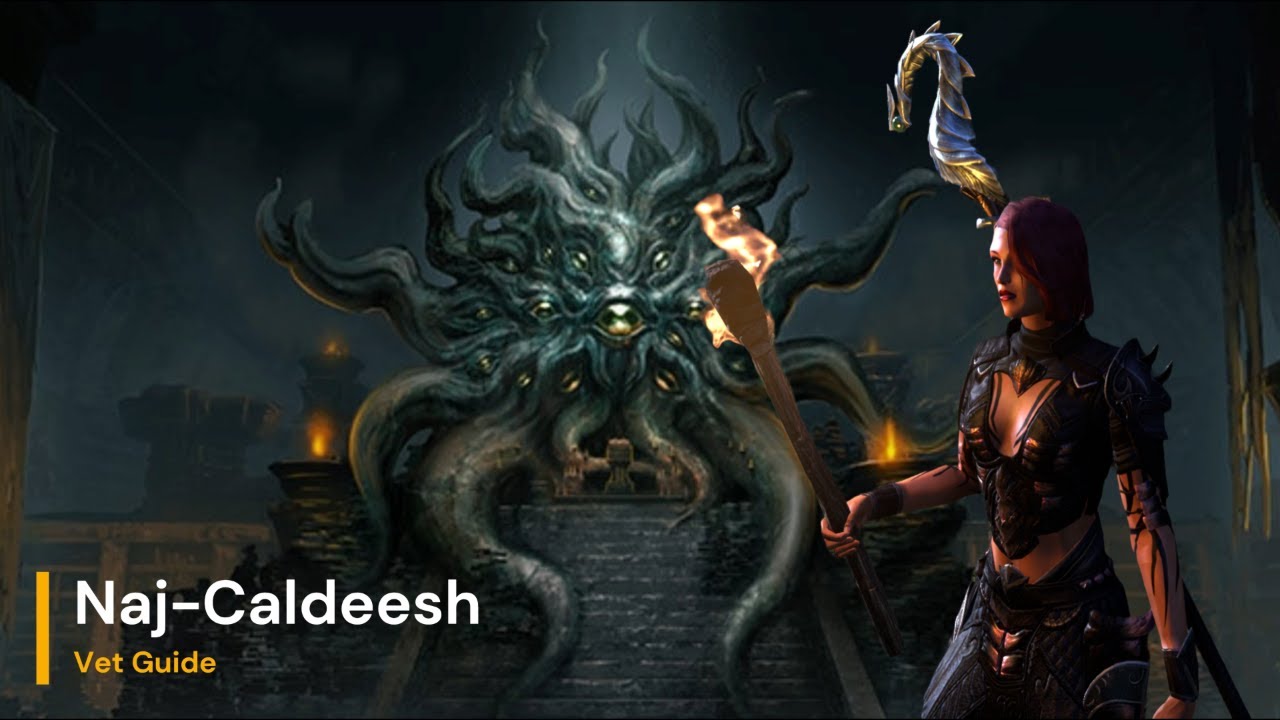 ESO - Naj Caldeesh Vet Guide