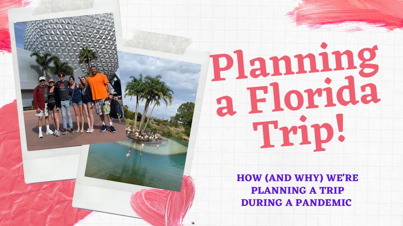 Florida Vacation Planning During a Pandemic | How We’re Traveling as Safely as Possible