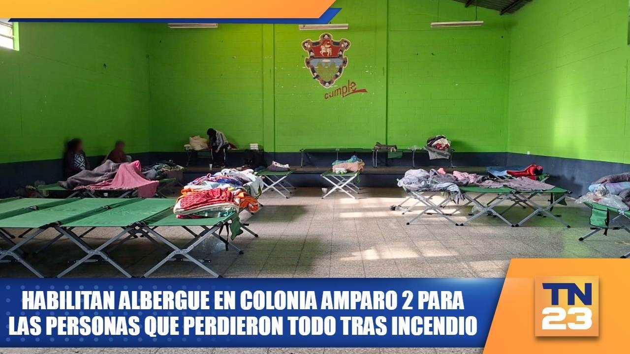 Habilitan albergue en colonia Amparo 2 para las personas que perdieron todo tras incendio