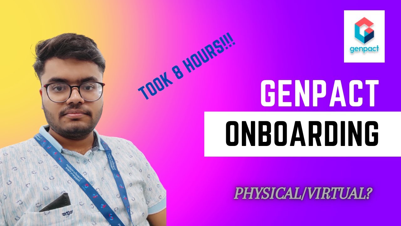 Genpact Onboarding| Genpact Onboarding Day| Complete Information Regarding Onboarding Process!!!