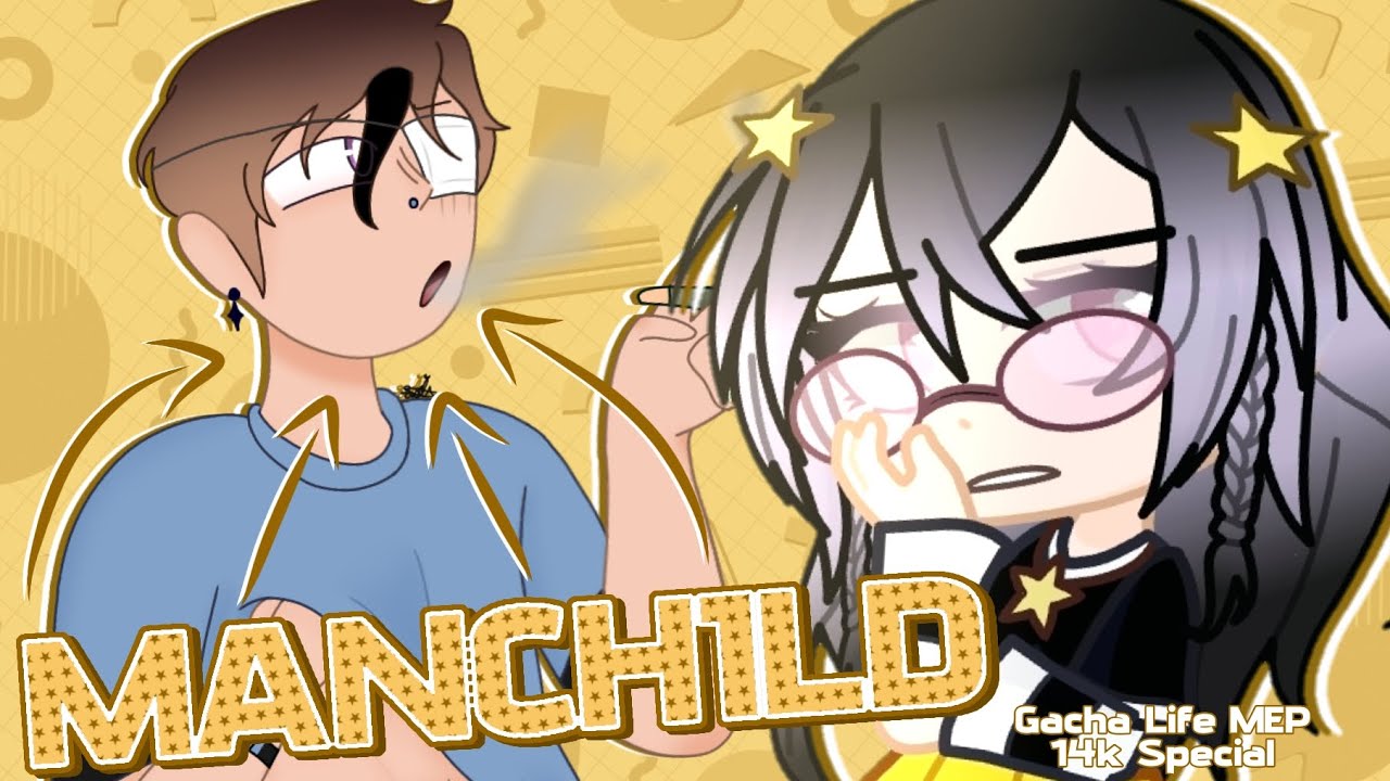 Manchild || GLMV/GCMV || Sabrina Carpenter || Gacha Life MEP (Full) || 14k Subscriber Special 💛