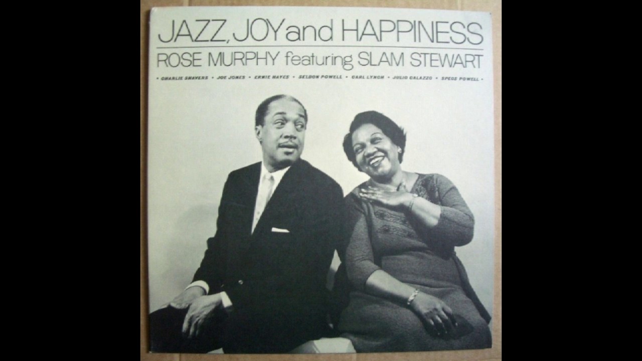 Rose Murphy - You Made Me Love You