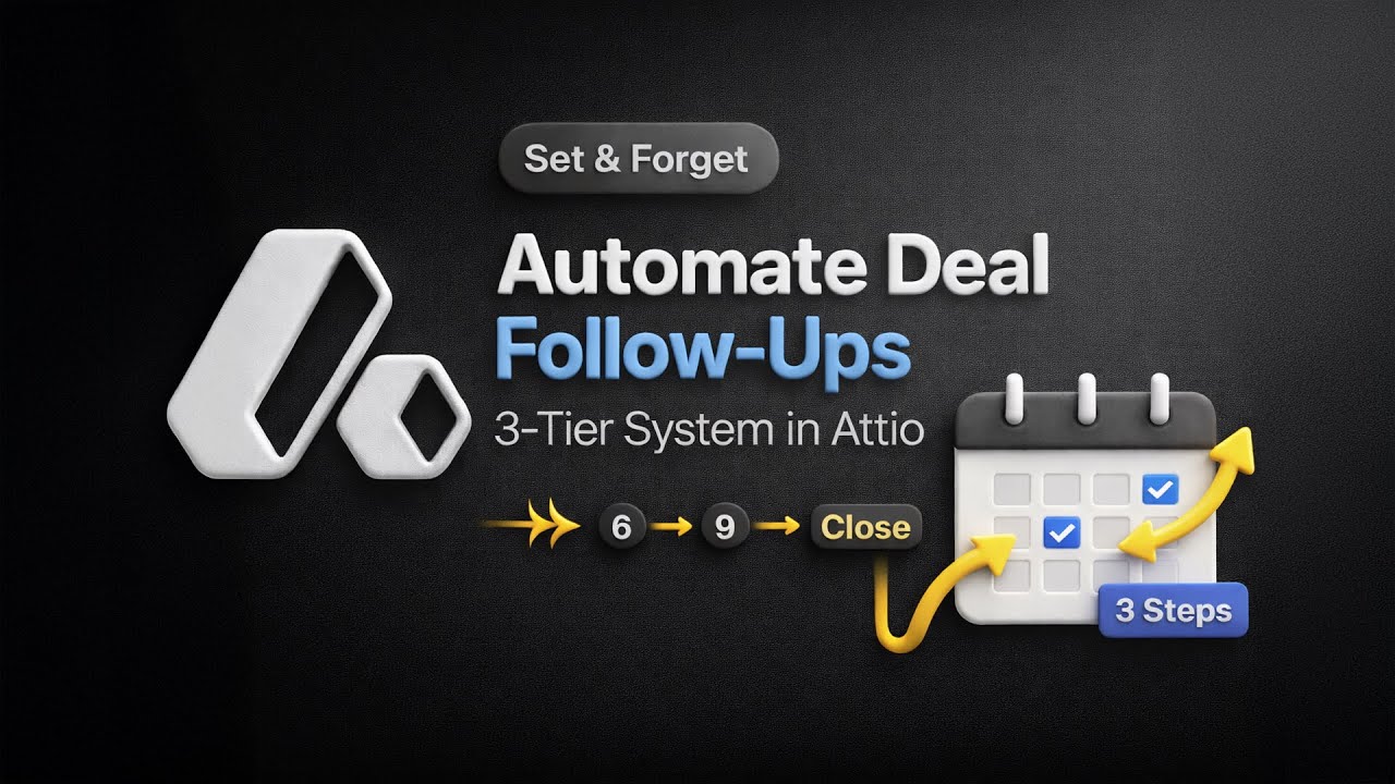 Attio Workflow: How to Automate Deal Follow Ups
