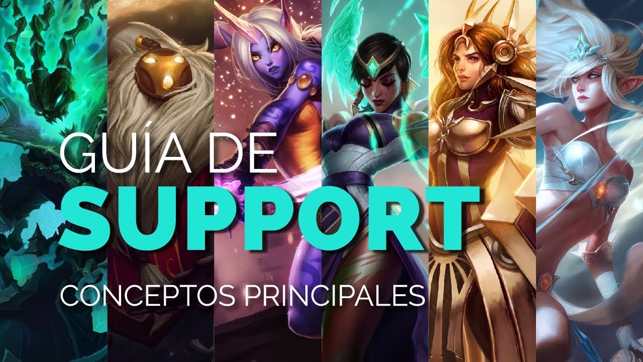[League of Legends] GUÍA COMPLETA de SUPPORT - Conceptos principales