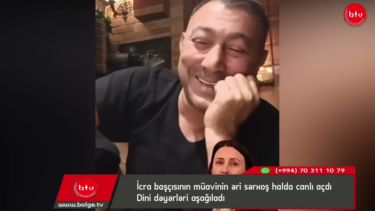 İcra başçısının müavinin əri sərxoş halda canlı açdı- Dini dəyərləri aşağıladı