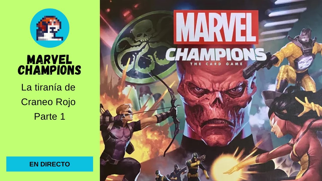 En directo - Marvel Champions: La tiranía de Craneo Rojo (Parte 1)