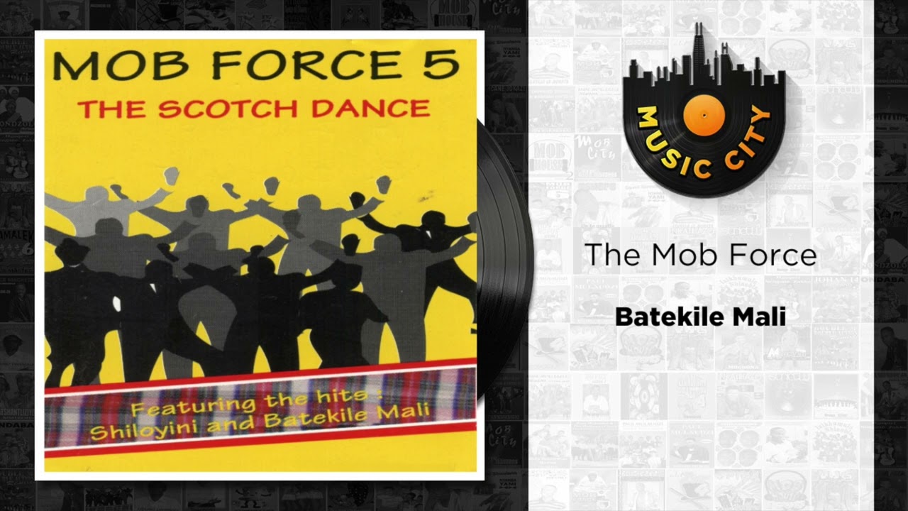 The Mob Force - Batekile Mali | Official Audio
