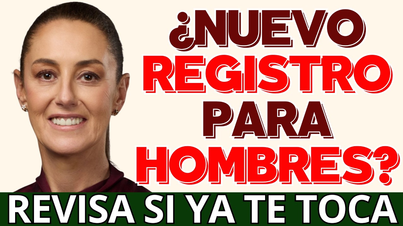 💥👨 ¡YA ABRIÓ el REGISTRO para HOMBRES en 2026! 😱 Revisa si YA puedes inscribirte ✅