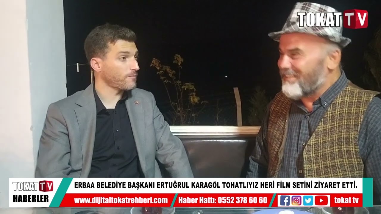 ERBAA BELEDİYE BAŞKANI ERTUĞRUL KARAGÖL TOHATLIYIZ HERİ FİLM SETİNİ ZİYARET ETTİ