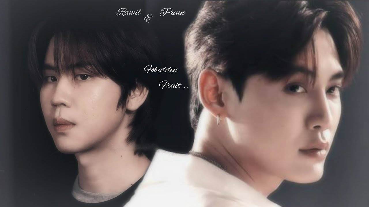 Revamp The Undead Story 🖤 Ramil & Punn 🖤 Forbidden Fruit